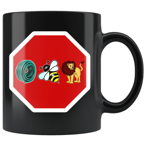 Hose Bee Lion Mug - Funny Offensive Vulgar Double Meaning Hoes Be Lying Coffee Cup - Luxurious Inspirations