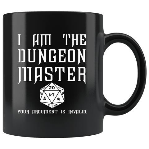 I Am The Dungeon Master Your Argument Is Invalid Funny DND RPG Tabletop Mug - Fun DM Coffee Cup - Luxurious Inspirations