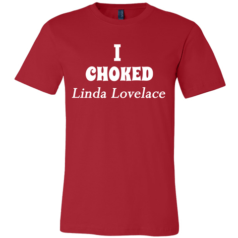I Choked Linda Lovelace Shirt - Funny Joe Tee - Luxurious Inspirations