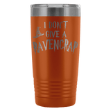 I Don't Give A Ravencrap Engraved 20oz Tumbler Cup - Funny Offensive Parody Beer Wine Mug - Luxurious Inspirations