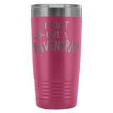 I Don't Give A Ravencrap Engraved 20oz Tumbler Cup - Funny Offensive Parody Beer Wine Mug - Luxurious Inspirations