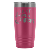 I Don't Give A Slythershit Engraved 20oz Tumbler Cup - Funny Offensive Parody Beer Wine Mug - Luxurious Inspirations