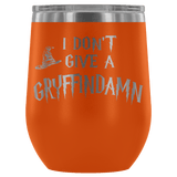 I Don't Give A Slythershit Ravencrap Hufflefuck Gryffindamn Engraved 12oz Wine Tumbler Cup - Funny Offensive Parody Mug (Gryffindamn) - Luxurious Inspirations