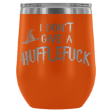 I Don't Give A Slythershit Ravencrap Hufflefuck Gryffindamn Engraved 12oz Wine Tumbler Cup - Funny Offensive Parody Mug (Hufflefuck) - Luxurious Inspirations