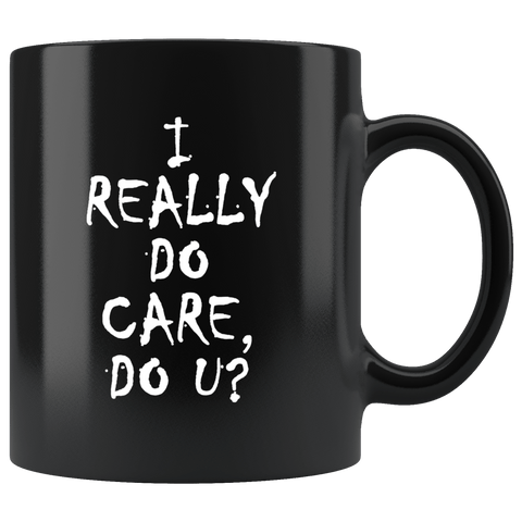 I Really Do Care Do You U U? Mug Melania Trump immigration Anti Border Children Don't Coffee Cup - Luxurious Inspirations