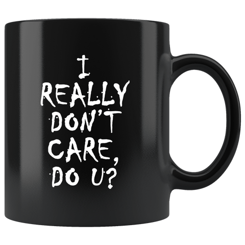 I Really Don't Care Do You U U? Mug Melania Trump immigration Anti Border Children Coffee Cup - Luxurious Inspirations