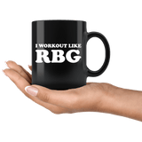 I Workout Like RBG Mug - Great RB Workout Supreme Court Coffee Cup - Luxurious Inspirations