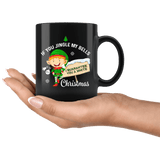 If You Jingle My Bells I Guarantee You A White Christmas Mug - Funny Offensive Vulgar Adult Humor Elf Coffee Cup - Luxurious Inspirations