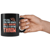 It's All Fun And Games Until Someone Fails A Saving Throw Funny DND RPG Tabletop Mug - Black Coffee Cup - Luxurious Inspirations