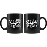 It's Great To Be White Shark Mug - Funny Offensive Troublemaker Coffee Cup - Luxurious Inspirations