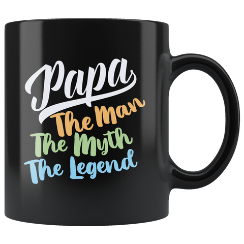 Papa The Man The Myth The Legend Coffee Cup Mug - Luxurious Inspirations