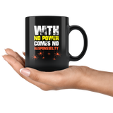 With no power comes no responsibility kick your ass superhero normal human coffee cup mug - Luxurious Inspirations