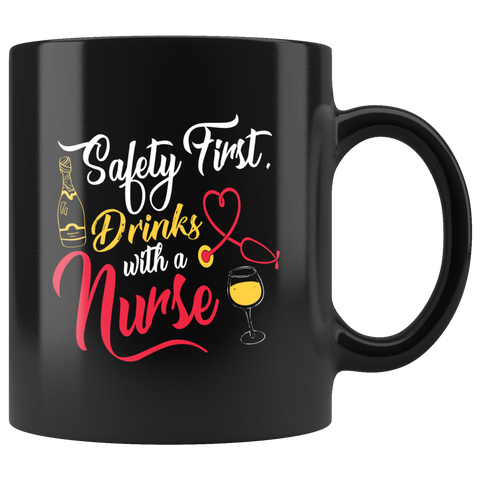 Safety first drinks with a nurse bar club alcohol spirits cocktails hospitals coffee cup mug - Luxurious Inspirations