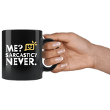 Me Sarcastic Never Funny Sarcasm Coffee Cup Mug - Luxurious Inspirations