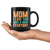 Mom I Love You More Everyday Mug - Cute Mother's Day Birthday Christmas Mama Mere Coffee Cup - Luxurious Inspirations