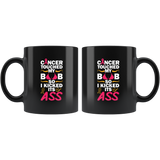 Cancer touched my boob so I kicked its ass awareness coffee cup mug - Luxurious Inspirations
