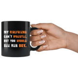 My Girlfriend Can't Wrestle But You Should See Her Box Funny Adult Humor Mug - Offensive Rude Coffee Cup - Luxurious Inspirations