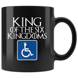 King Of The Six Kingdoms Bran Mug - Funny Handicap Handicapped Wheelchair GOT Fan Coffee Cup - Luxurious Inspirations