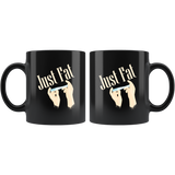 Just Fat Coffee Cup Mug - Luxurious Inspirations