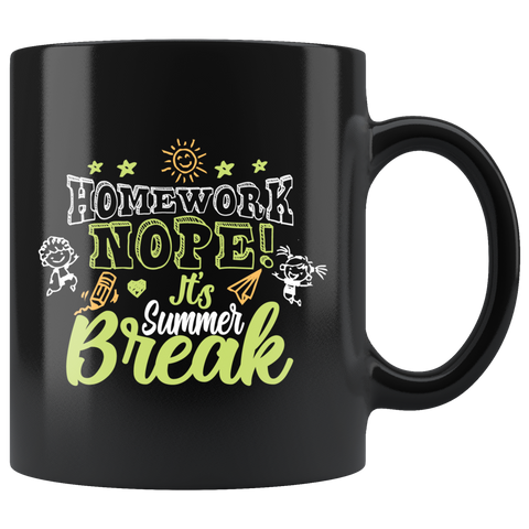 Homework nope it's summer break school out teachers students beach vacation job coffee cup mug - Luxurious Inspirations