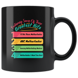 Featuring some of their greatest hits 1- I'll be there motherfucker 2- ABC motherfucker 3- dancing motherfucking machine 4- motherfucker I want yo uback coffee cup mug - Luxurious Inspirations