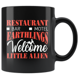 Restaurant bar motel earthlings welcome little alien Area 51 UFO flying saucers they can't stop all of us September 20 2019 Nevada United States army extraterrestrial space green men coffee cup mug - Luxurious Inspirations