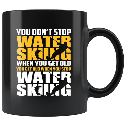 You don't stop water skiing when you get old, you get old when you stop water skiing senior citizens retirement lakes ocean summer coffee cup mug - Luxurious Inspirations