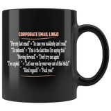 Corporate Email Lingo Funny Work Employee E-Mail Offensive Rude Coffee Cup Mug V2 Bigger Font - Luxurious Inspirations