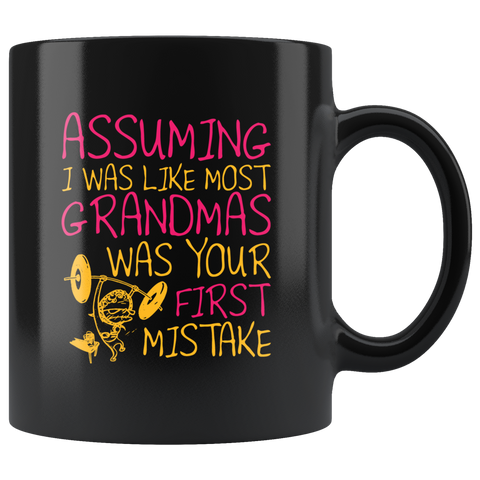 Assuming I was like most Grandmas was your first mistake granny gym workout strong mug coffee cup - Luxurious Inspirations