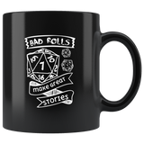 Bad Rolls make great stories DND game mug coffee cup - Luxurious Inspirations