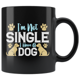 I'm Not Single I Have A Dog Coffee Cup Mug - Luxurious Inspirations