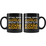 Nothing brings a group of assholes together faster than something that's none of their fucking business gossip news group coffee cup mug - Luxurious Inspirations