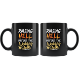 Raising Hell before wedding bells clubs drinking alcohol spirits cocktails settling wild oats girl party Bachelorette coffee cup mug - Luxurious Inspirations
