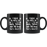 I Enjoy Naps Tacos And My Dog That's About It Coffee Cup Mug - Luxurious Inspirations