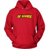 Ok Boomer Flames Parody Hoodie Sweater Shirt - Funny Millennial Meme Trend Trending Humor Funny Gen X T-Shirt - Luxurious Inspirations