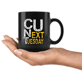 See You Next Tuesday Mug -  Hidden Message Cunt C U Offensive Vulgar Coffee Cup - Luxurious Inspirations
