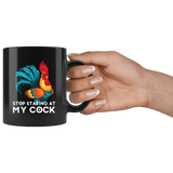 Stop Staring At My Cock Mug - Funny Offensive Vulgar Rude Crude Rooster Coffee Cup - Luxurious Inspirations
