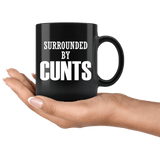 Surrounded By Cunts Mug - Funny Offensive Vulgar Crude Adult Humor Work Coffee Cup - Luxurious Inspirations