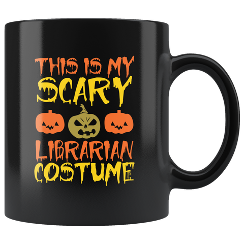 This Is My Scary Librarian Costume Ghost Witch Halloween Children Candy Trick or Treat Makeup Mug Coffee Cup - Luxurious Inspirations