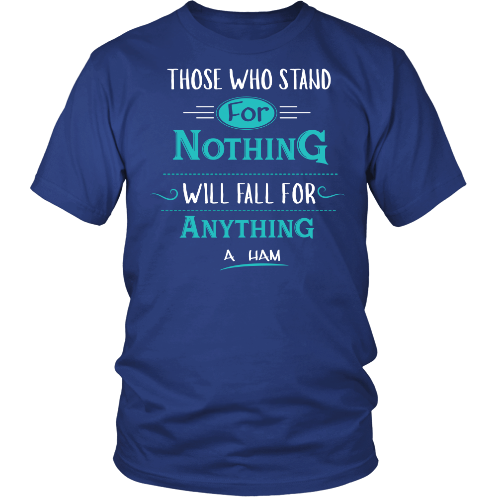 Those Who Stand for Nothing Fall for Anything Shirt Alexander - Main Image