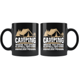 CAMPING where you spend a small fortune to live like a homeless person wilderness nature campfire tents trailers summer coffee cup mug - Luxurious Inspirations