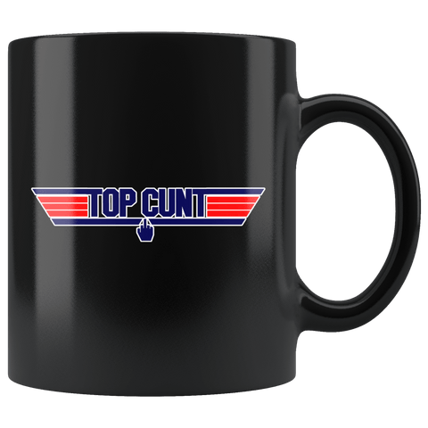 Top Cunt Mug - Funny Offensive Vulgar Rude Crude Parody Air Force Movie Coffee Cup - Luxurious Inspirations