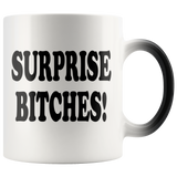 Surprise Bitches Color Changing Mug - Funny Vulgar Joke Gag Gift Christmas Magic Coffee Cup - Luxurious Inspirations