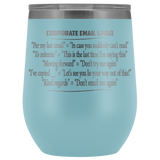 Corporate Email Lingo Funny Work Employee E-Mail CLEAN Offensive Coffee Cup Mug Wine Tumbler - Luxurious Inspirations