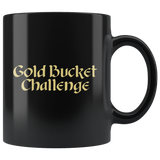 Gold Bucket Challenge Coffee Cup Mug - Luxurious Inspirations
