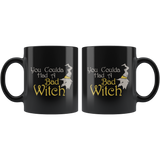 You Coulda Had A Bad Witch Ghost Costumes Children Candy Trick or Treat Makeup Mug Coffee Cup - Luxurious Inspirations