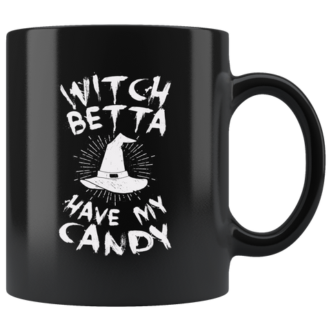 Witch Betta Have My Candy Ghost Witch Halloween Costumes Children Trick or Treat Makeup Mug Coffee Cup - Luxurious Inspirations