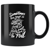Sometimes your knight in shining armor is just a retard in tin foil fairy tails Ken relationships coffee cup mug - Luxurious Inspirations
