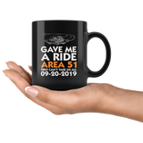 Gave me a ride Area 51 they can't take us all 09-20-2019 they can't stop all of us September 20 2019 Nevada United States army aliens extraterrestrial space green men coffee cup mug - Luxurious Inspirations