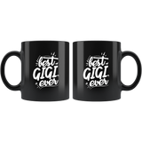Best Gigi ever grandmother granny nana coffee cup mug - Luxurious Inspirations